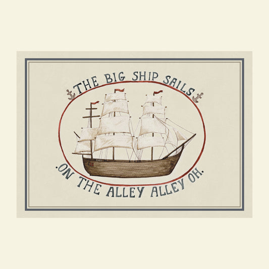 The Big Ship Sails Nautical Children's Art Print